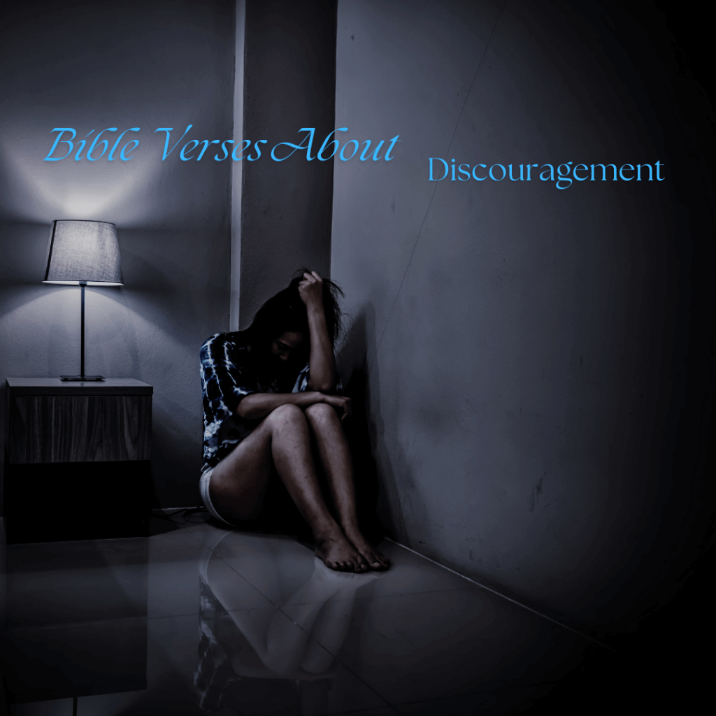 Bible Verses About Discouragement BF Blog