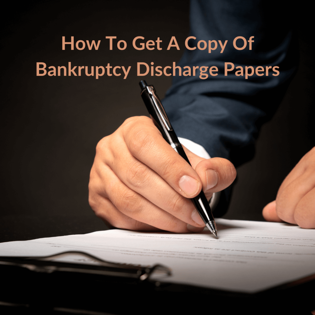 How to get a copy of Bankruptcy Discharge Papers BF Blog Post